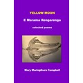 Yellow Moon | E Marama Rengarenga: Selected Poems