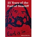 The Earl is in...: 25 Years of the Earl of Seacliff
