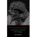The Pop Artist's Garland: Selected Poems 1952-2009